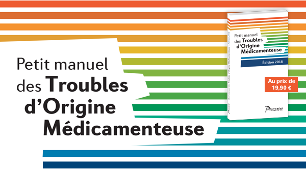 Petit manuel des Troubles d'Origine médicamenteuse