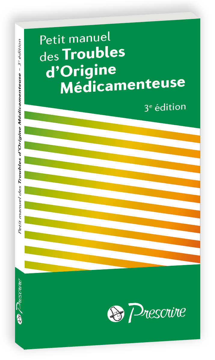 Petit manuel des Troubles d'Origine Médicamenteuse